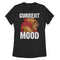 Women's Beauty and the Beast Current Mood T-Shirt