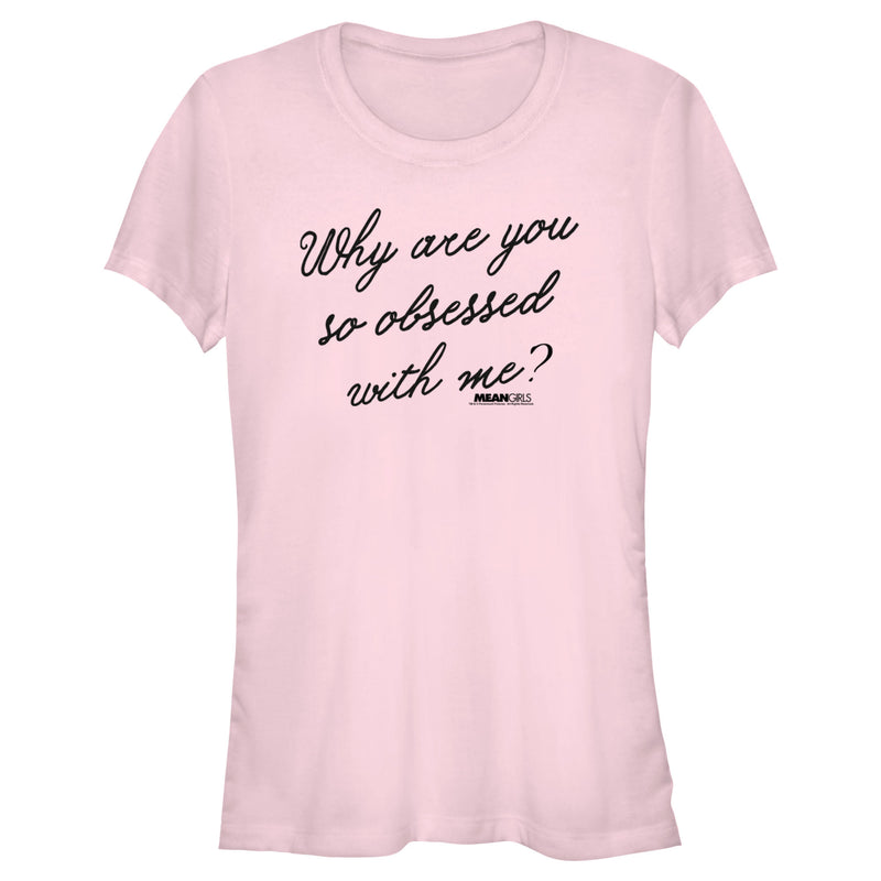 Junior's Mean Girls Why Are You So Obsessed With Me Quote T-Shirt