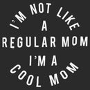 Junior's Mean Girls I'm Not a Regular Mom Circle Sweatshirt