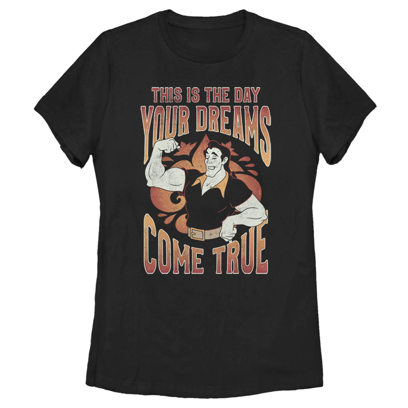Women's Beauty and the Beast Gaston The Day Your Dreams Come True T-Shirt