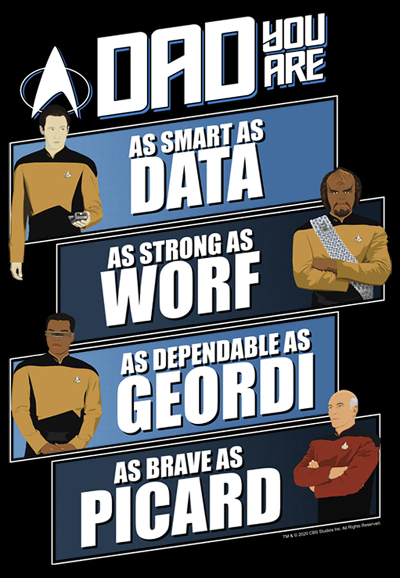 Boy's Star Trek: The Next Generation Dad You Are as Smart as Data, as Strong as Worf, as Dependable as Geordi, as Brave as Picard T-Shirt