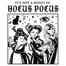Women's Hocus Pocus Just a Bunch of Sanderson Sisters T-Shirt