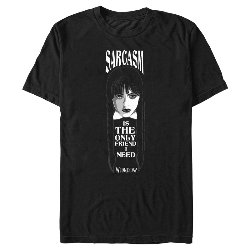 Men's Wednesday Sarcasm is the Only Friend I Need T-Shirt