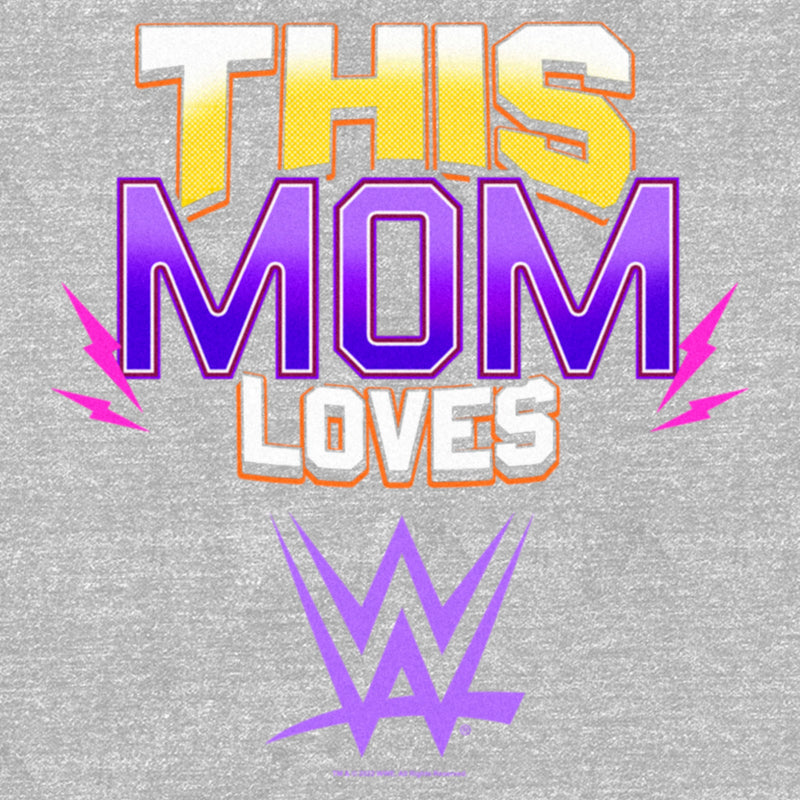 Women's WWE This Mom Loves WWE T-Shirt