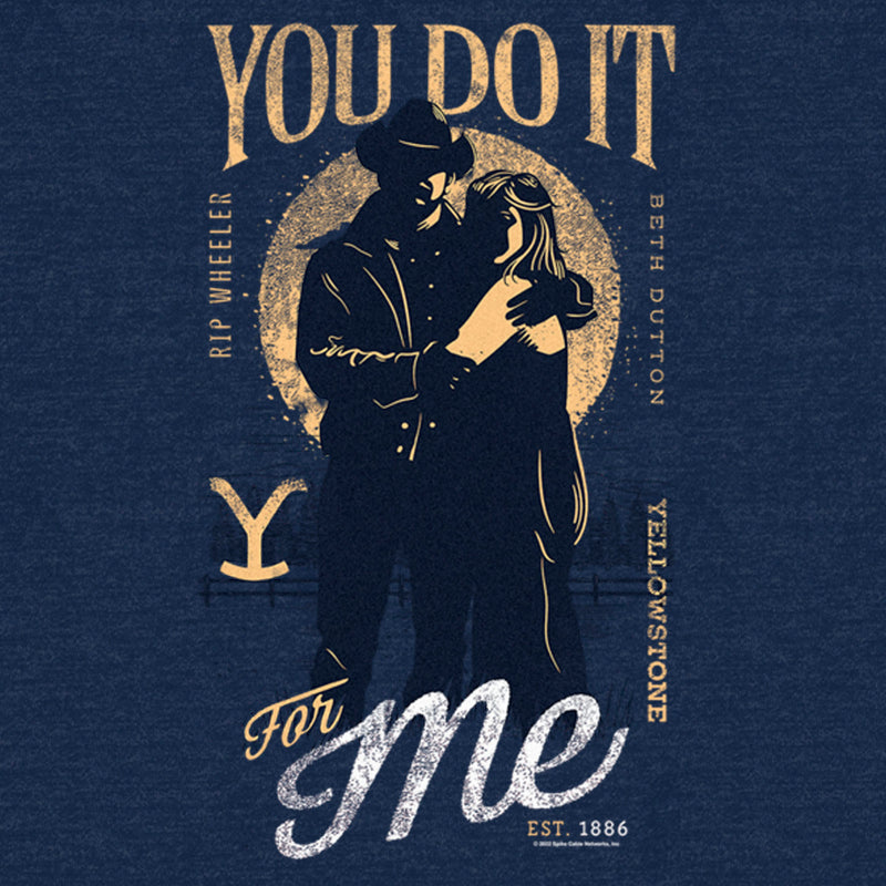 Men's Yellowstone Distressed Beth and Rip You Do It for Me T-Shirt