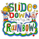 Men's Rainbow Brite Slide Down Every Rainbow T-Shirt