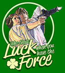 Men's Star Wars Luke St. Patrick's Day Who Needs Luck When You Have The Force Sweatshirt