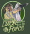 Junior's Star Wars Luke St. Patrick's Day Who Needs Luck When You Have The Force Festival Muscle Tee