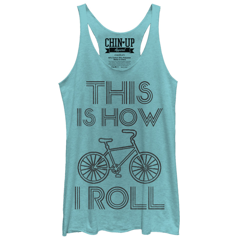 Women's CHIN UP This is How I Roll Racerback Tank Top