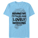 Men's Jurassic Park Remind Me To Thank John For A Lovely Weekend T-Shirt