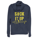 Junior's CHIN UP Suck it up Buttercup Cowl Neck Sweatshirt