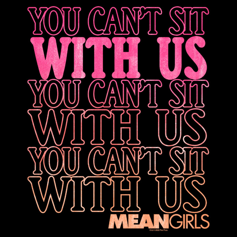 Junior's Mean Girls You Can’t Sit With Us Sweatshirt