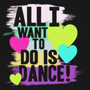 Girl's CHIN UP All I Want to Do is Dance T-Shirt