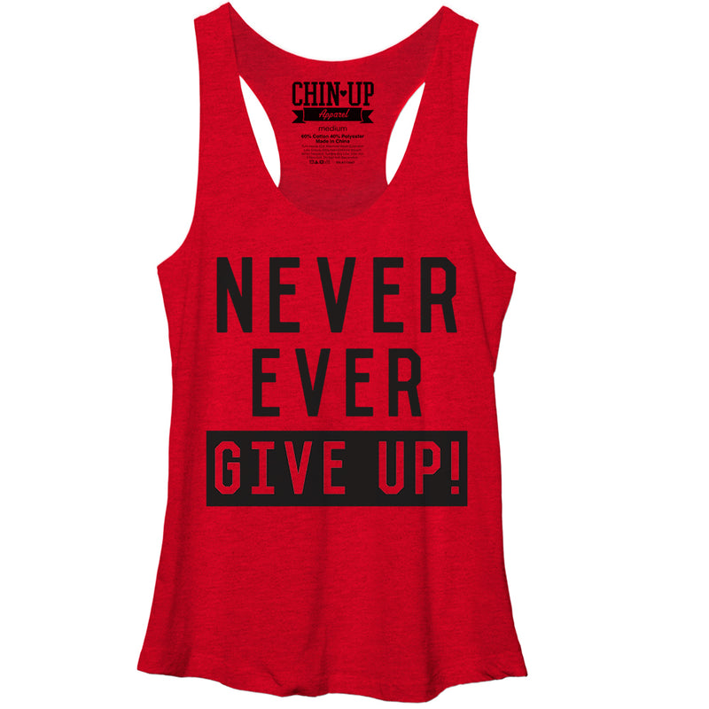 Women's CHIN UP Never Ever Give Up Racerback Tank Top