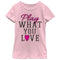 Girl's CHIN UP Play What You Love T-Shirt