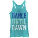 Women's CHIN UP Dance Until Dawn Racerback Tank Top