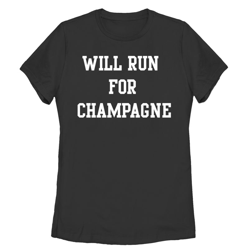 Women's CHIN UP Will Run For Champagne T-Shirt