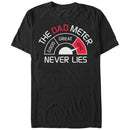 Men's Lost Gods Dad Meter Never Lies T-Shirt