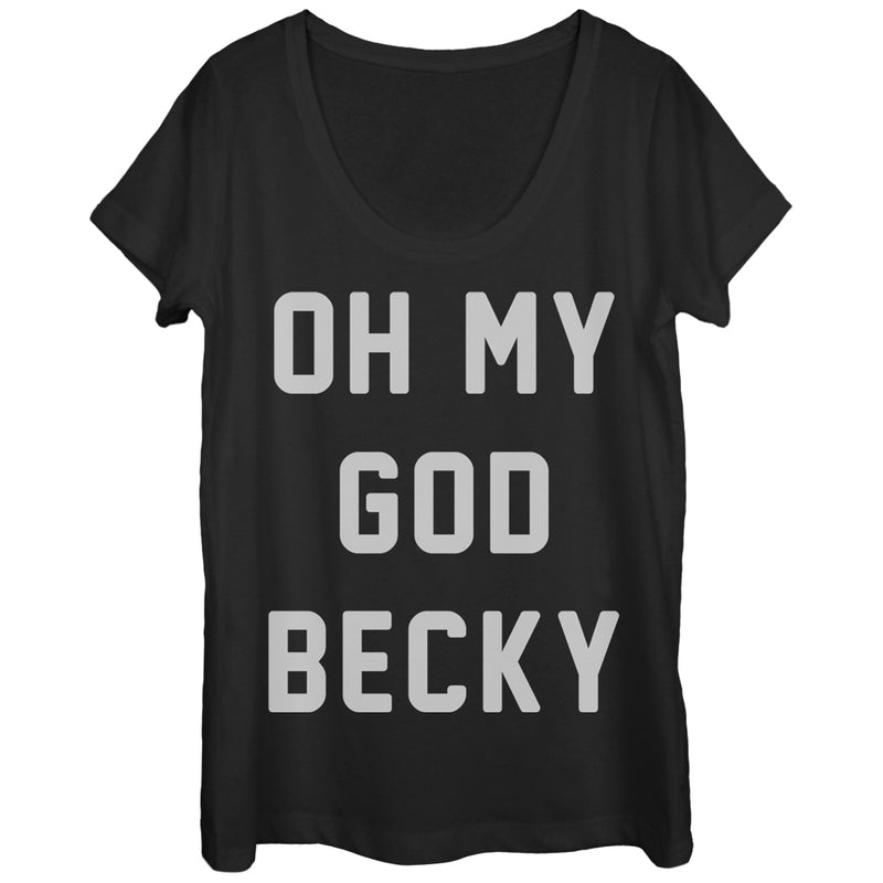 Women's CHIN UP Oh My God Becky Scoop Neck