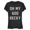 Junior's CHIN UP OMG Becky T-Shirt