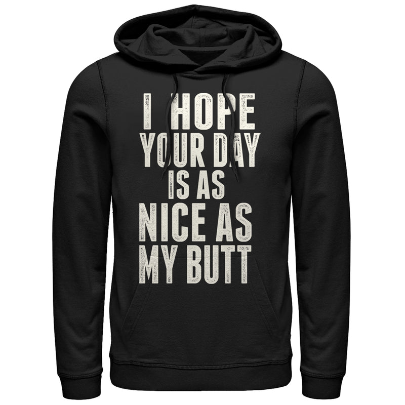 Women's CHIN UP Your Day is as Nice as my Butt Pull Over Hoodie