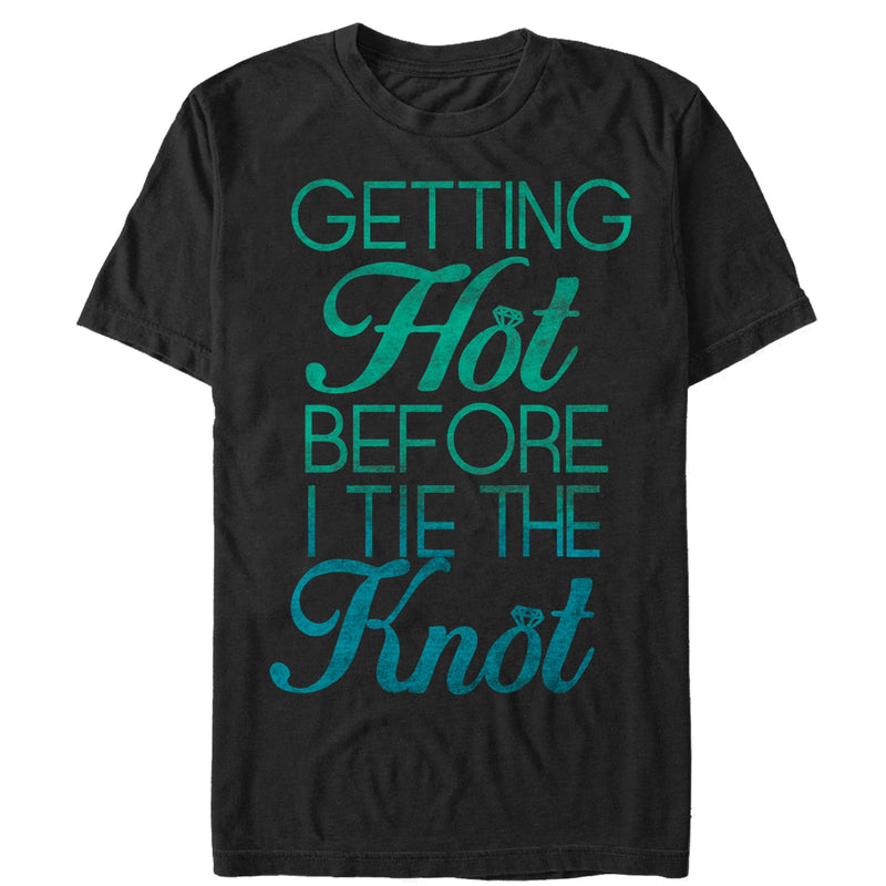 Women's CHIN UP Getting Hot Before I Tie the Knot Boyfriend Tee