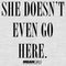 Women's Mean Girls She Doesn’t Even Go Here Racerback Tank Top