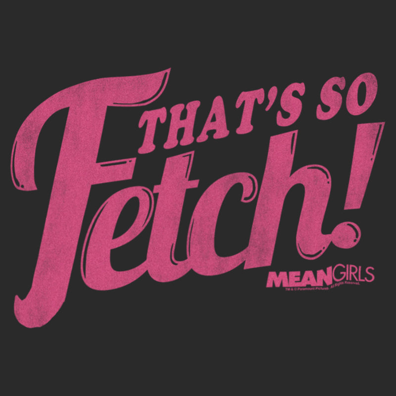 Junior's Mean Girls Distressed That Is So Fetch Quote Sweatshirt