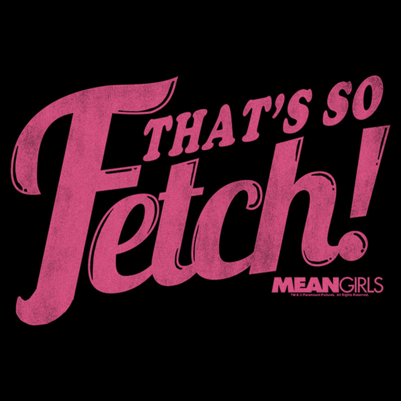 Girl's Mean Girls Distressed That Is So Fetch T-Shirt