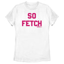 Women's Mean Girls So Fetch T-Shirt