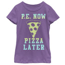 Girl's CHIN UP PE Now Pizza Later T-Shirt