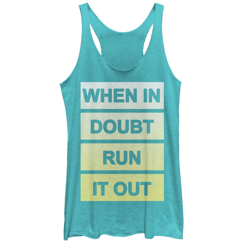 Women's CHIN UP When In Doubt Run It Out Racerback Tank Top