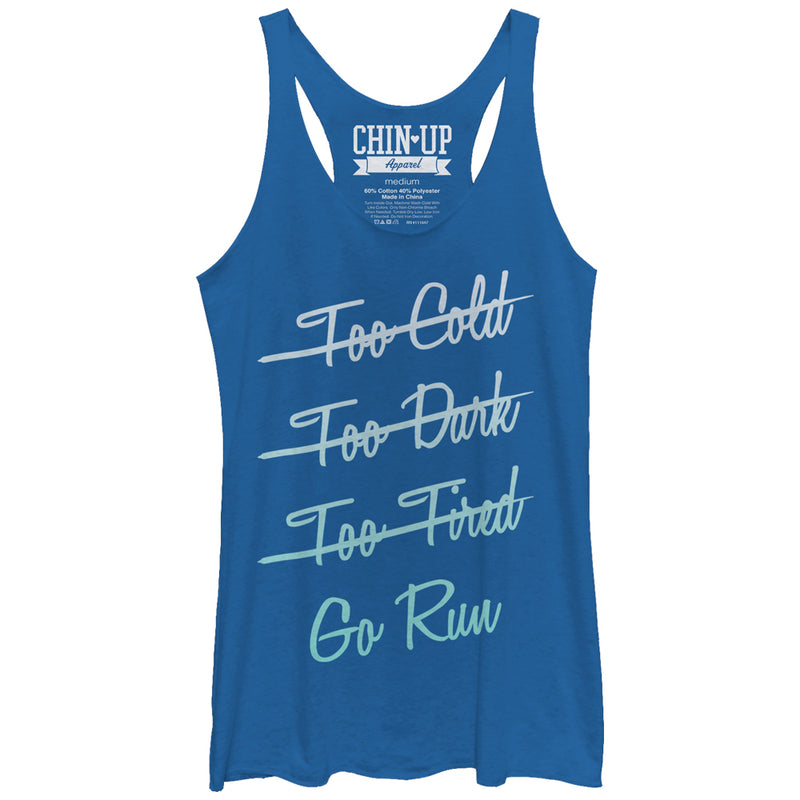 Women's CHIN UP No Excuses Go Run Racerback Tank Top