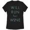 Women's CHIN UP Will Run For Wine Glass T-Shirt