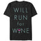 Men's CHIN UP Will Run For Wine Glass T-Shirt