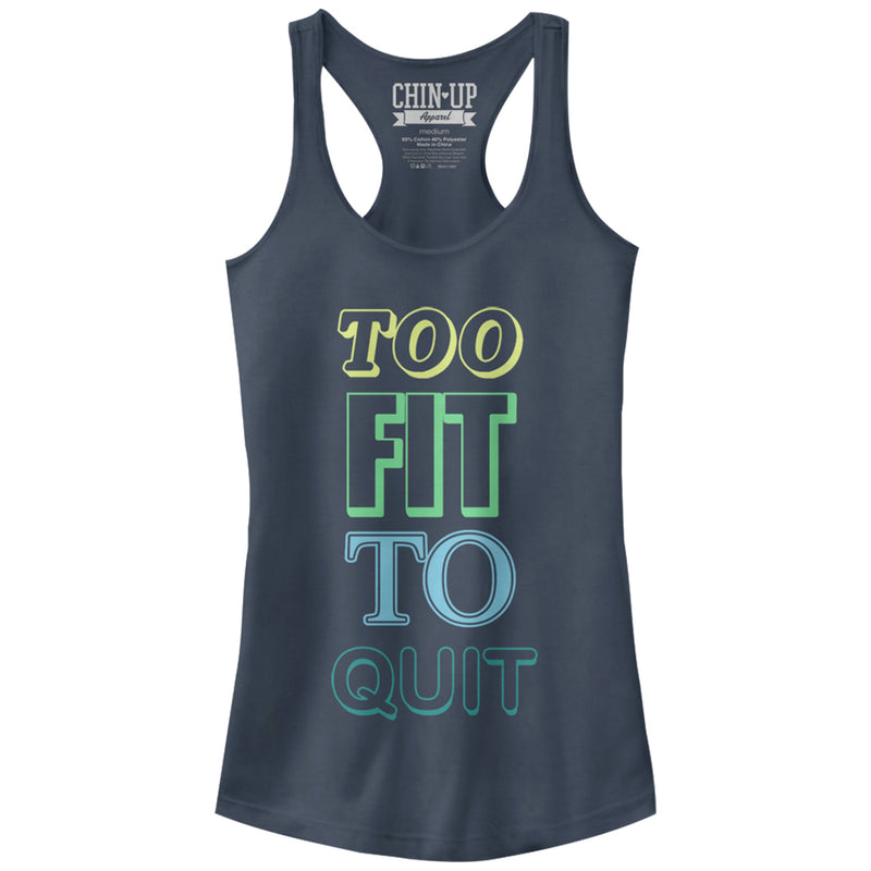 Junior's CHIN UP Always Too Fit to Quit Racerback Tank Top