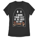 Women's CHIN UP Ghost Hope Your Day is as Nice as my Booty T-Shirt