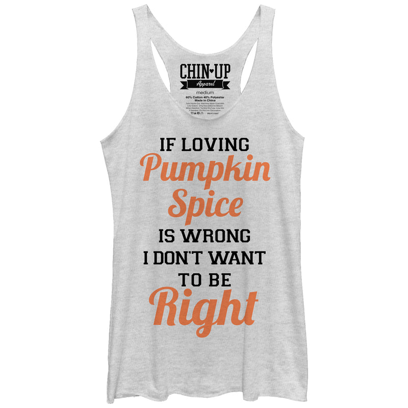 Women's CHIN UP Loving Pumpkin Spice Racerback Tank Top