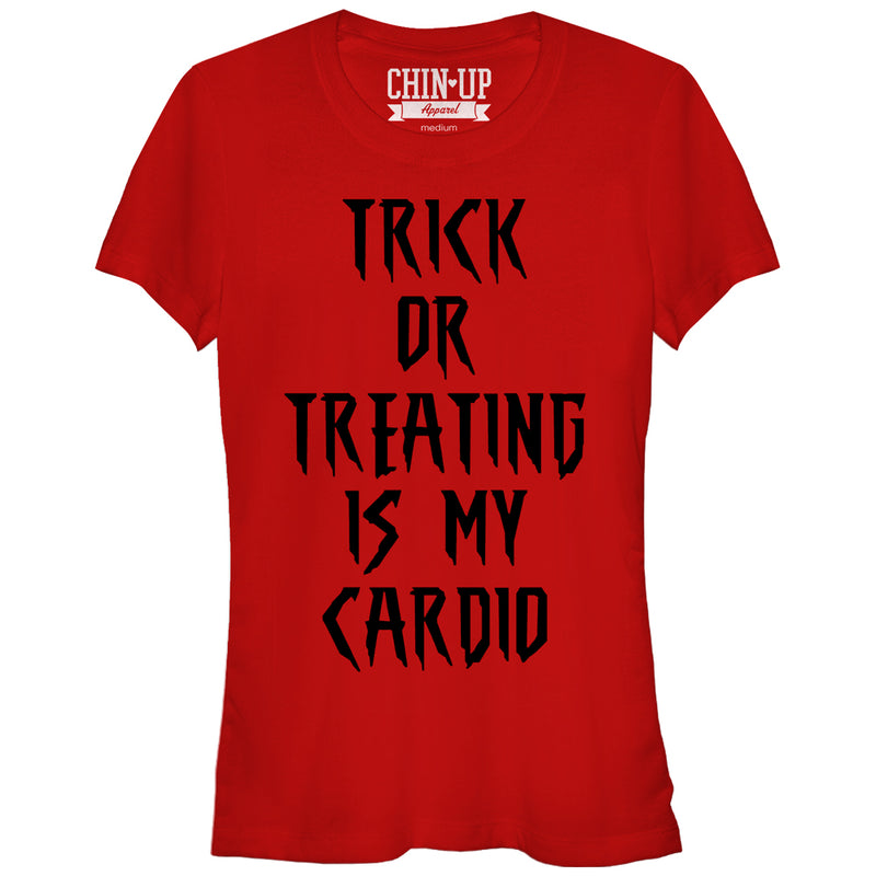 Junior's CHIN UP Trick or Treating is my Cardio T-Shirt