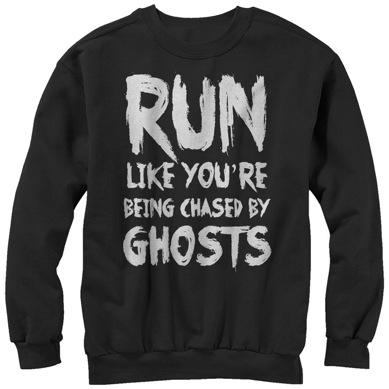 Women's CHIN UP Run You're Being Chased by Ghosts Sweatshirt