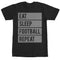 Men's CHIN UP Eat Sleep Football Repeat T-Shirt