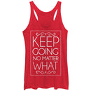 Women's CHIN UP Keep Going No Matter What Racerback Tank Top