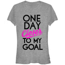 Junior's CHIN UP One Day Closer to My Goal T-Shirt