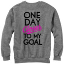 Women's CHIN UP One Day Closer to My Goal Sweatshirt