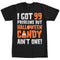 Men's Lost Gods 99 Problems Candy Ain't One T-Shirt