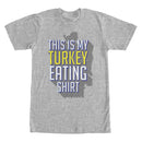 Men's Lost Gods This is My Thanksgiving Turkey Eating Shirt T-Shirt