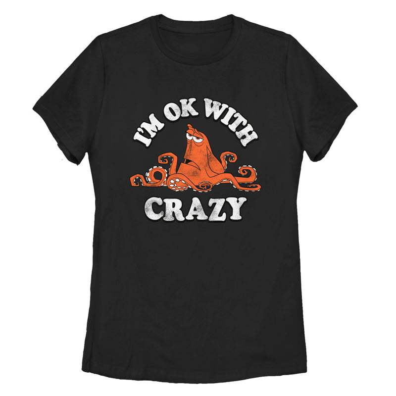 Women's Finding Dory Hank Ok With Crazy T-Shirt
