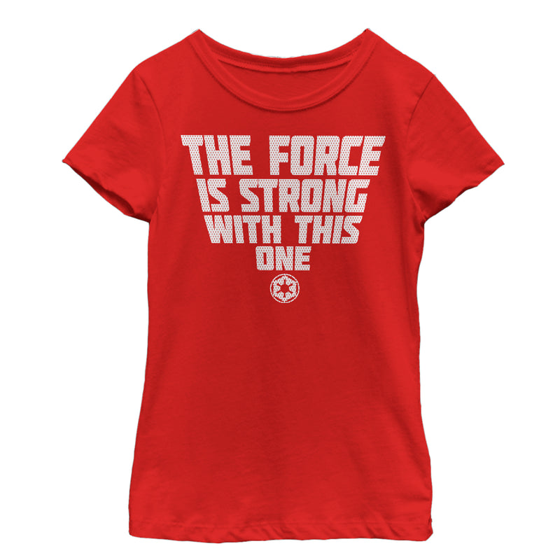 Girl's Star Wars Force is Strong With This One T-Shirt