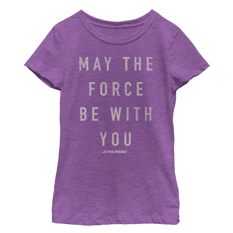 Girl's Star Wars May the Force Be With You Bold T-Shirt