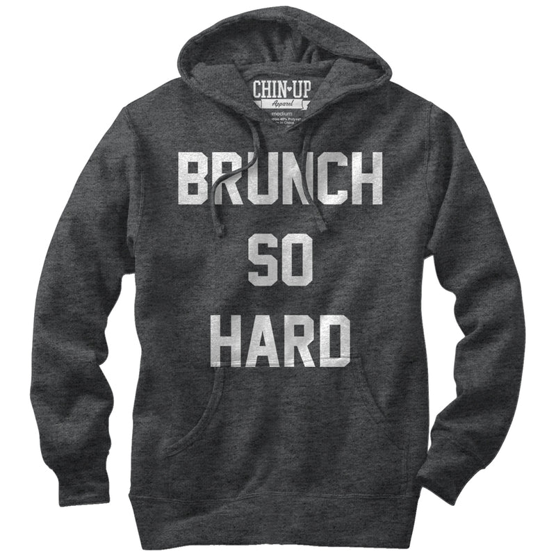 Women's CHIN UP Brunch So Hard Pull Over Hoodie